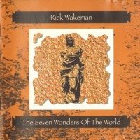 Purchase Rick Wakeman - The Seven Wonders Of The World