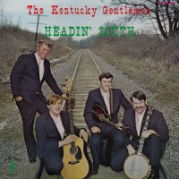 Purchase The Kentucky Gentlemen - Headin' South (Vinyl)