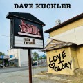 Buy Dave Kuchler - Love + Glory Mp3 Download