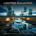 Buy Looped Squares - Looped Squares Mp3 Download