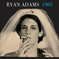 Purchase Ryan Adams - 1985