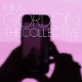 Buy Kim Gordon - The Collective Mp3 Download