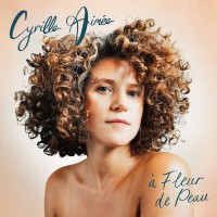 Purchase Cyrille Aimee - À Fleur De Peau