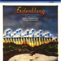 Purchase Hubert Bognermayr & Harald Zuschrader - Erdenklang: Computerakustische Klangsinfonie (Vinyl)