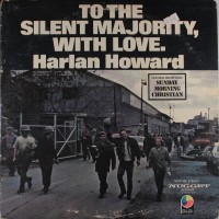 Purchase Harlan Howard - To The Silent Majority, With Love. (Vinyl)