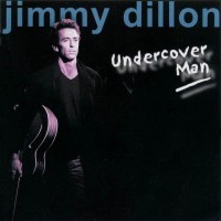 Purchase Jimmy Dillon - Undercover Man