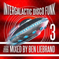 Purchase VA - Intergalactic Disco Funk - Mixed By Ben Liebrand Vol. 3 CD1