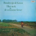 Buy Boudewijn De Groot - Hoe Sterk Is De Eenzame Fietser (Vinyl) Mp3 Download