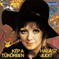 Buy Halász Judit - Kép A Tükörben (Vinyl) Mp3 Download