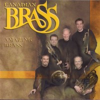 Purchase Canadian Brass - Amazing Brass