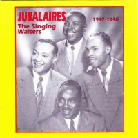 Purchase The Jubalaires - The Singing Waiters 1947-1948