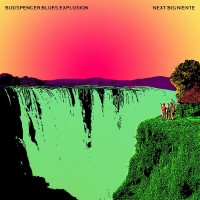 Purchase Bud Spencer Blues Explosion - Next Big Niente