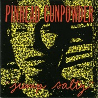Purchase Pinhead Gunpowder - Jump Salty