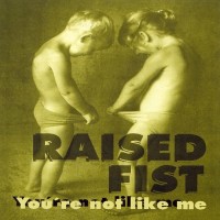 Purchase Raised Fist - You’re Not Like Me (EP)