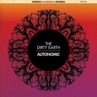 Purchase The Dirty Earth - Autonomic