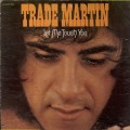 Buy Trade Martin - Let Me Touch You (Vinyl) Mp3 Download