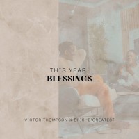 Purchase Victor Thompson - This Year (Blessings) (CDS)