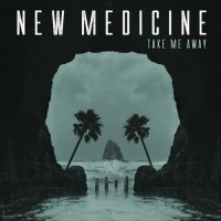 Purchase New Medicine - Take Me Away (CDS)