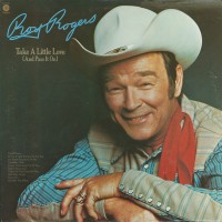 Purchase Roy Rogers - Take A Little Love (And Pass It On) (Vinyl)