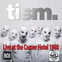 Purchase TISM - Live At The Corner Hotel, 30 May 1988