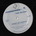 Buy Tony Wilson - Hangin' Out In Space / Only What You Steal (VLS) Mp3 Download