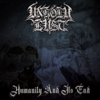 Purchase Unholy Lust - Humanity And Its End (EP)