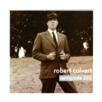 Purchase Robert Calvert - Centigrade 232
