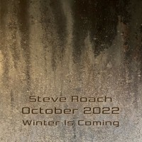 Purchase Steve Roach - Winter Is Coming - October 2022