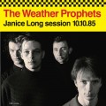 Buy The Weather Prophets - Janice Long Session 10.10.85 Mp3 Download