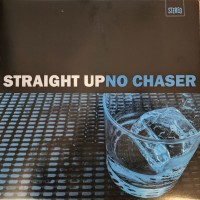 Purchase Delano Smith & Norm Talley - Straight Up No Chaser (Vinyl)