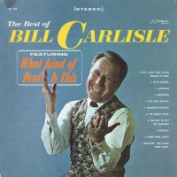 Purchase Bill Carlisle - The Best Of Bill Carlisle (Vinyl)