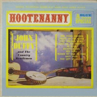 Purchase John Duffy - Hootenanny - A Blue Grass Special (With The Country Gentlemen) (Vinyl)