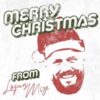 Purchase Logan Mize - Merry Christmas From Logan Mize (EP)