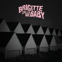 Purchase Brigitte Calls Me Baby - This House Is Made Of Corners (EP)