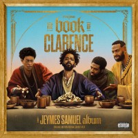 Purchase Jeymes Samuel - The Book Of Clarence (The Motion Picture Soundtrack)