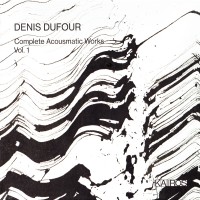 Purchase Denis Dufour - Complete Acousmatic Works, Vol. 1 CD1