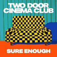 Purchase Two Door Cinema Club - Sure Enough (CDS)