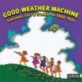 Buy VA - Good Weather Machine (Sunshine, Soft & Studio Pop 1966-1972) Mp3 Download