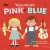 Buy Waterdeep - Pink & Blue CD1 Mp3 Download