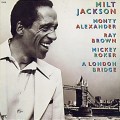 Buy Milt Jackson - A London Bridge Mp3 Download