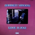 Buy Barrett Strong - Love Is You (Vinyl) Mp3 Download