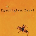 Buy Egschiglen - Zazal Mp3 Download