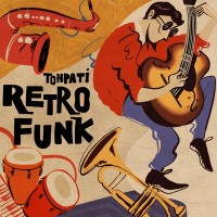 Purchase Tohpati - Retro Funk