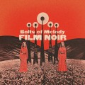 Buy Bolts Of Melody - Film Noir Mp3 Download