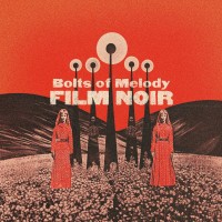 Purchase Bolts Of Melody - Film Noir