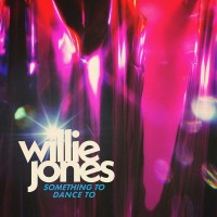 Purchase Willie Jones - Something To Dance To (CDS)