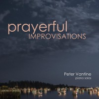 Purchase Peter Vantine - Prayerful Improvisations