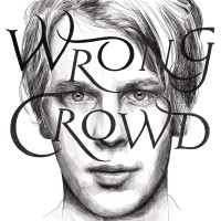 Purchase Tom Odell - Wrong Crowd (East 1St Street Piano Tapes)