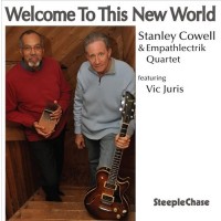Purchase Stanley Cowell - Welcome To This New World (Feat. Vic Juris)