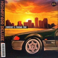 Purchase Curren$y & Trauma Tone - Highway 600 (Deluxe Version)